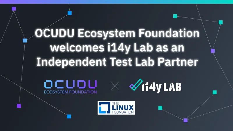 OCUDU Ecosystem Foundation Welcomes i14y Lab as an Independent Test Lab Partner